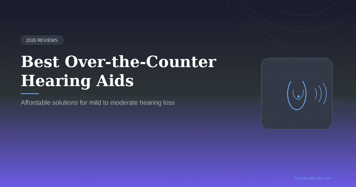 Best Over-the-Counter Hearing Aids for 2026